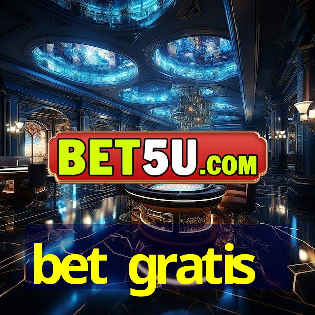 bet gratis